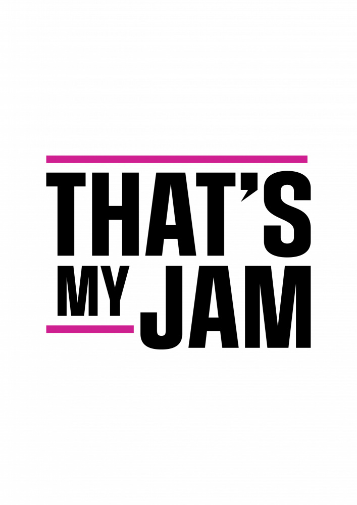 Thats My Jam od Frankie Kerr-Dineen