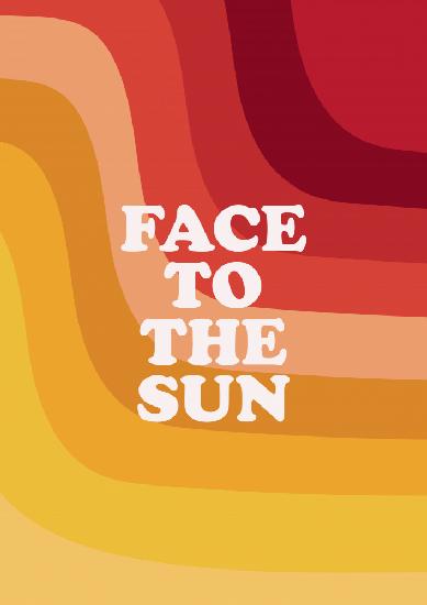 Face To The Sun