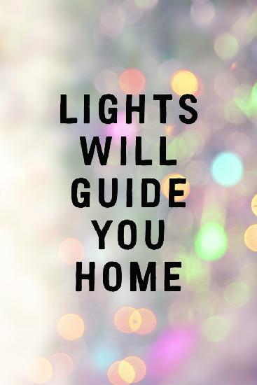 Lights Will Guide You Home