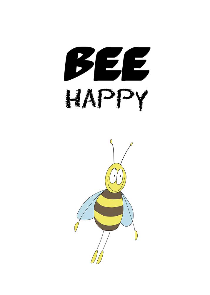 Bee happy 1