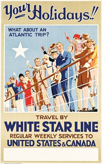 Your Holidays! Travel by the White Star Line', a poster advertising travel to United States and Cana od Reginald Mills